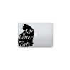 Pegatina vinilo life is better with cats 13x20cm